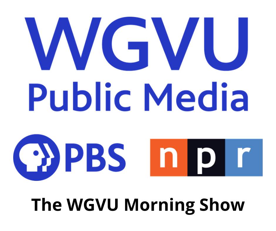 WGVU Public media, the WGVU Morning Show